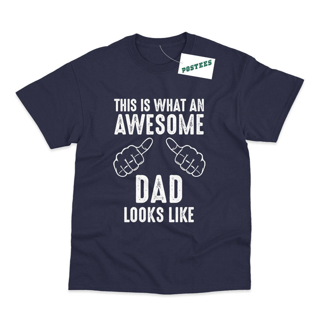This Is What An Awesome Dad Looks Like Funny T-Shirt