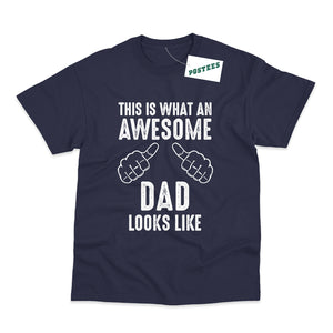 This Is What An Awesome Dad Looks Like Funny T-Shirt