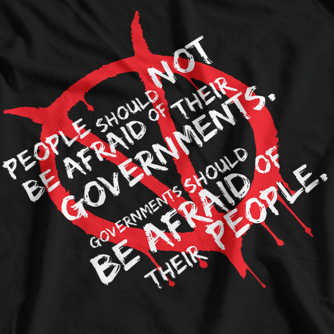V For Vendetta Inspired People & Governments T-Shirt