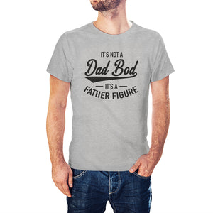 Dad Bod Funny Father Figure Father's Day Birthday Gift Printed T-Shirt