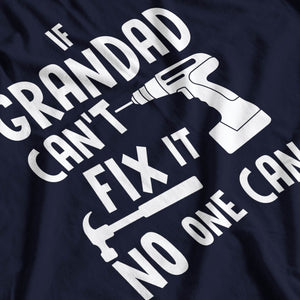 If Grandad Can't Fix It Funny Birthday T-Shirt