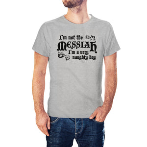 Monty Python's Life Of Brian Inspired I'm Not The Messiah T-Shirt - Postees