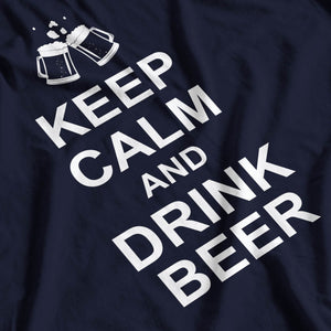 Keep Calm & Drink Beer T-Shirt