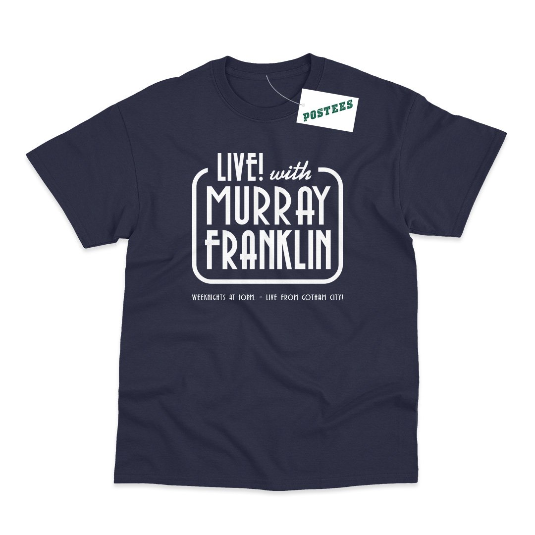 Joker inspired Live With Murray Franklin T-Shirt - Postees
