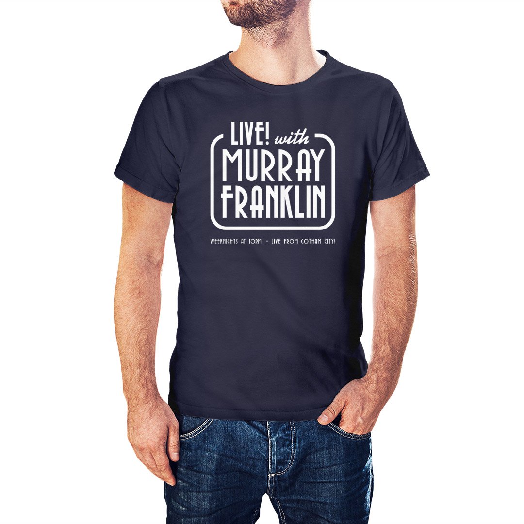 Joker inspired Live With Murray Franklin T-Shirt - Postees
