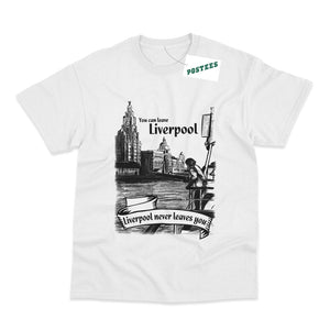 You Can Leave Liverpool Souvenir T-Shirt