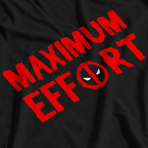 Deadpool Inspired Maximum Effort T-Shirt - Postees