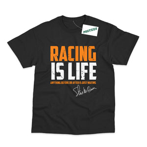Steve McQueen Inspired Racing Is Life T-Shirt