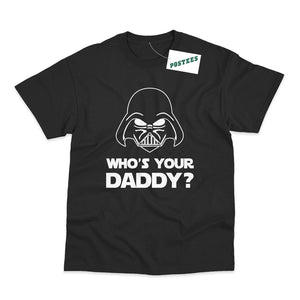 Star Wars Inspired Who's Your Daddy T-Shirt