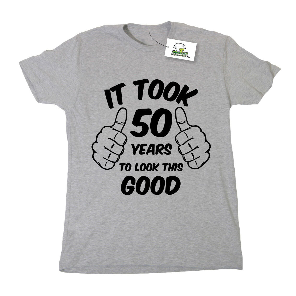 It Took 50 Years To look This Good Birthday T-Shirt