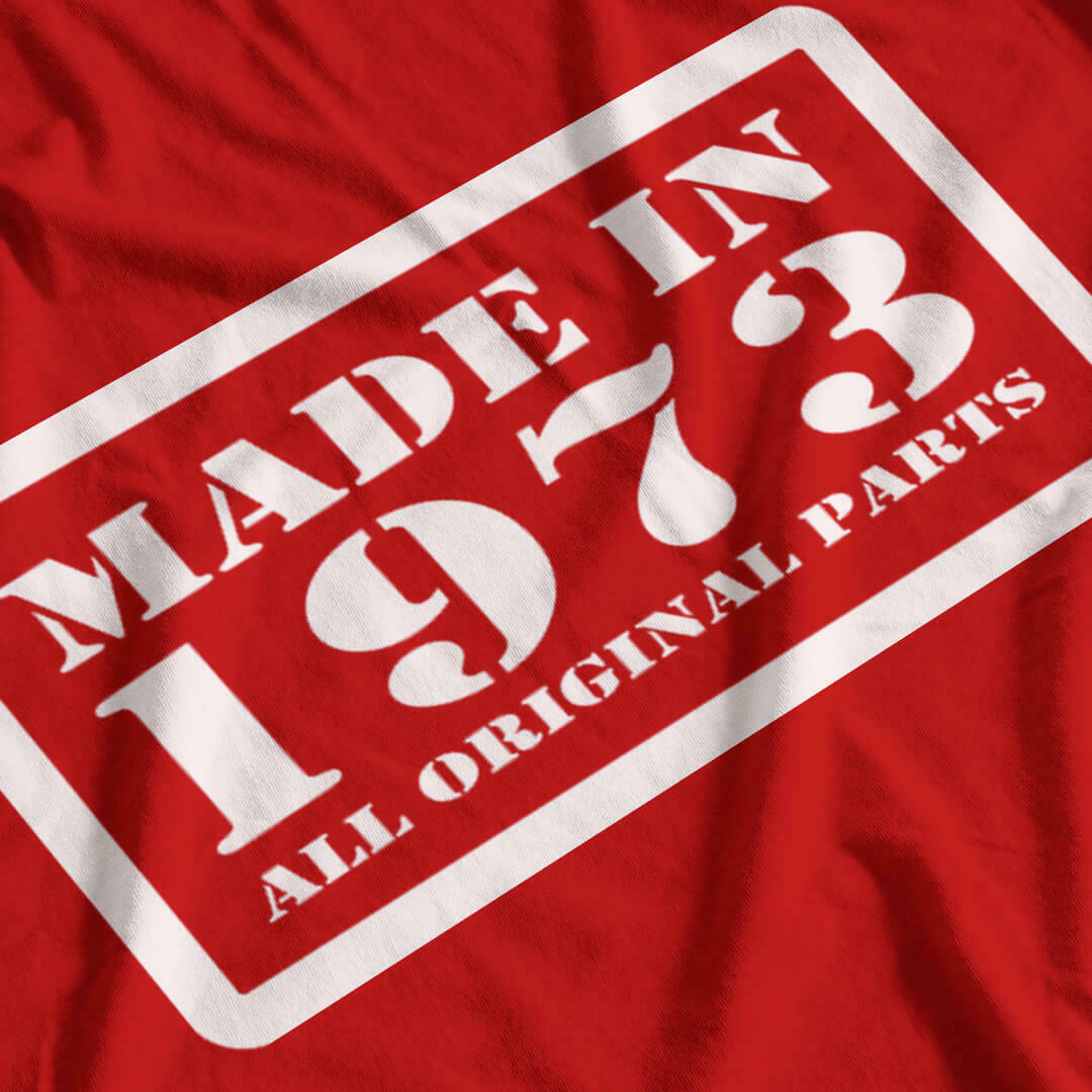 Made in 1973 Birthday T-Shirt